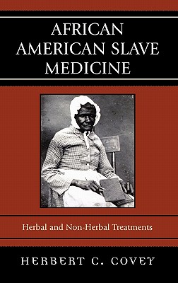 African American Slave Medicine