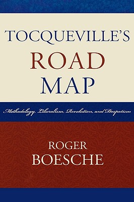Tocqueville's Road Map