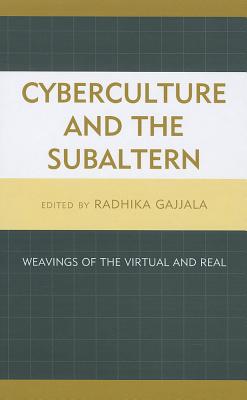 Cyberculture and the Subaltern