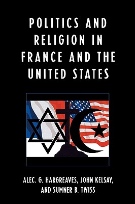 Politics and Religion in the United States and France