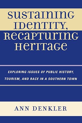 Sustaining Identity, Recapturing Heritage
