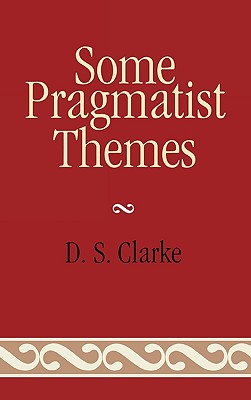 Some Pragmatist Themes