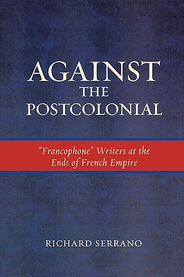 Against the Postcolonial