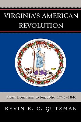Virginia''s American Revolution