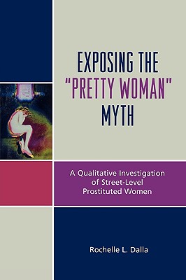 Exposing the 'Pretty Woman' Myth