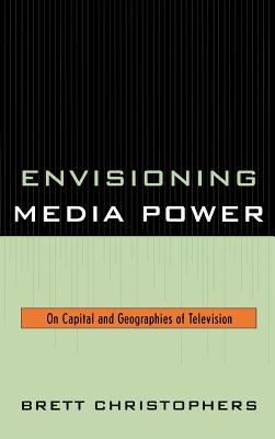 Envisioning Media Power