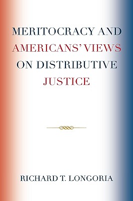 Meritocracy and Americans'' Views on Distributive Justice