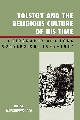 Tolstoy and the Religious Culture of His Time