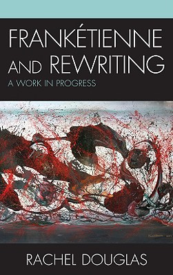 Franketienne and Rewriting