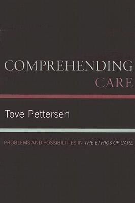 Comprehending Care