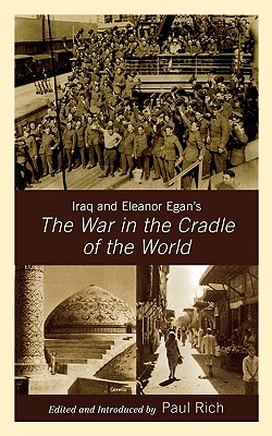 Iraq and Eleanor Egan's The War in the Cradle of the World