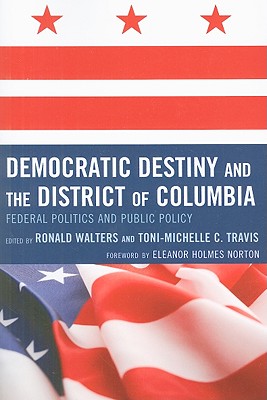 Democratic Destiny and the District of Columbia