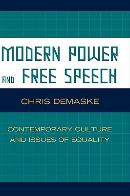 Modern Power and Free Speech