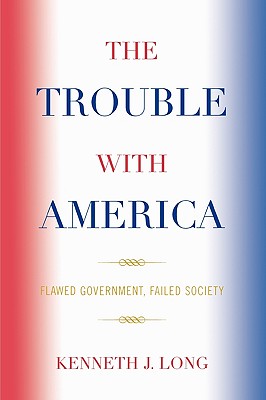 The Trouble with America