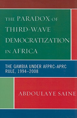 The Paradox of Third-Wave Democratization in Africa