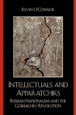 Intellectuals and Apparatchiks