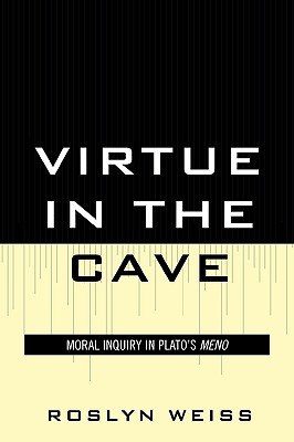 Virtue in the Cave