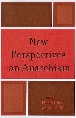 New Perspectives on Anarchism