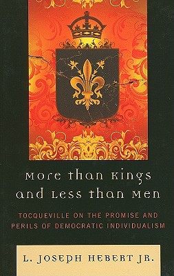 More Than Kings and Less Than Men