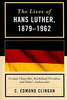 The Lives of Hans Luther, 1879 - 1962