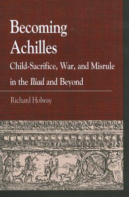 Becoming Achilles