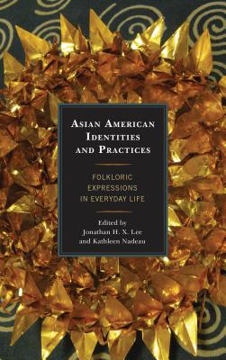 Asian American Identities and Practices