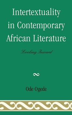 Intertextuality in Contemporary African Literature