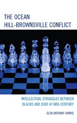 The Ocean Hill-Brownsville Conflict