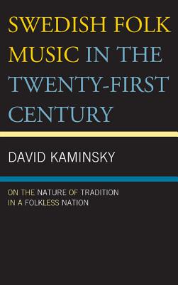 Swedish Folk Music in the Twenty-First Century