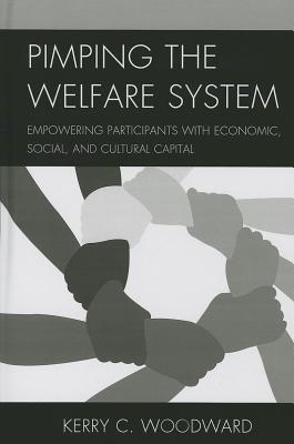 Pimping the Welfare System