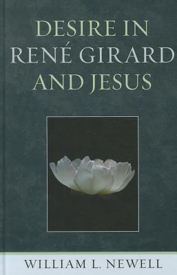 Desire in Rene Girard and Jesus