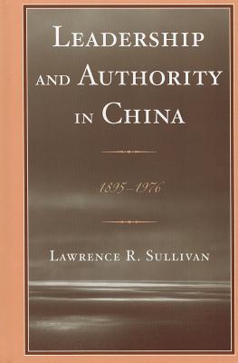 Leadership and Authority in China