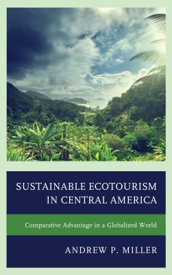 Sustainable Ecotourism in Central America