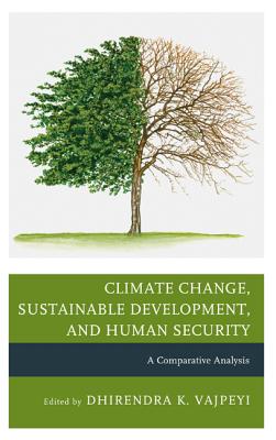 Climate Change, Sustainable Development, and Human Security