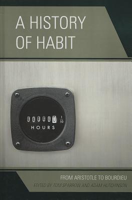 A History of Habit