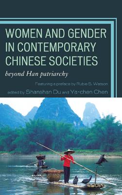 Women and Gender in Contemporary Chinese Societies