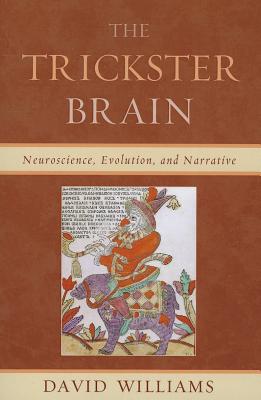 The Trickster Brain