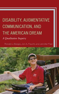 Disability, Augmentative Communication, and the American Dream