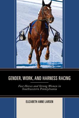 Gender, Work, and Harness Racing