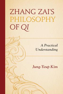 Zhang Zai's Philosophy of Qi