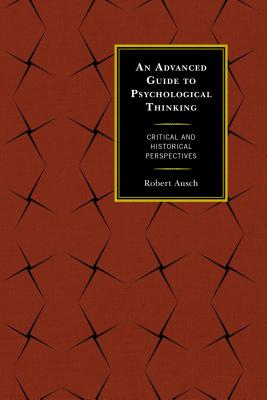 An Advanced Guide to Psychological Thinking