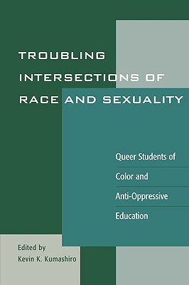 Troubling Intersections of Race and Sexuality