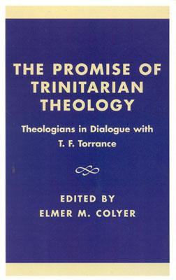 The Promise of Trinitarian Theology