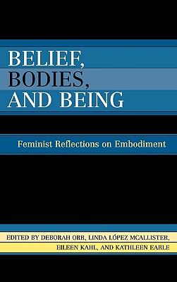 Belief, Bodies, and Being