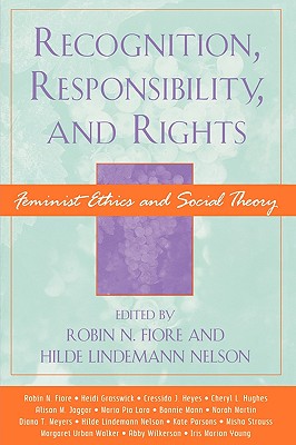 Recognition, Responsibility, and Rights