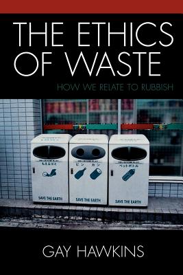 The Ethics of Waste