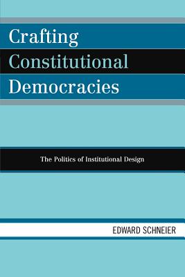 Crafting Constitutional Democracies