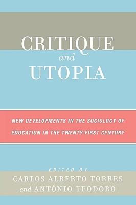 Critique and Utopia