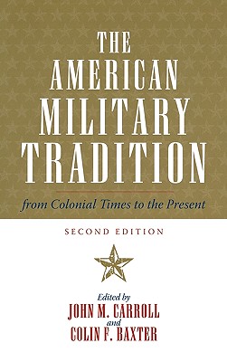 The American Military Tradition