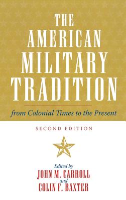 The American Military Tradition